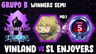 [Banshee Cup] Vinland x SL - Grupo B [PT-BR] Winners Semi | HOTS 2024
