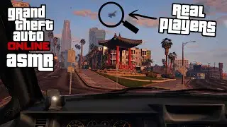 ASMR 🌆 Can I Make GTA 5 ONLINE Relaxing? 😨 Live Ear to Ear Whispering