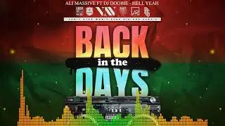 08. Ali Massive Ft. DJ Doobie - Hell Yeah