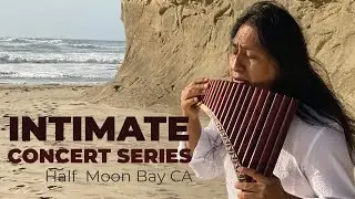 Intimate Concert Series - Half Moon Bay CA