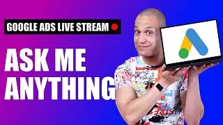Ask me anything Google ads livestream