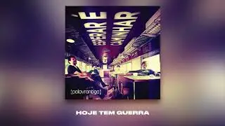 HOJE TEM GUERRA | PALAVRANTIGA | CD ESPERAR É CAMINHAR | 2010