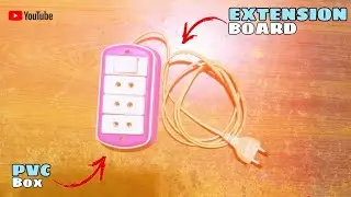 How to Make an Extension Electricity Board at Home|How to make high quality extension board