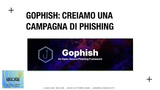 Gophish: Simuliamo una campagna di Phishing