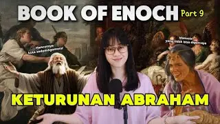 Kitab Henokh part 9 - KETURUNAN ABRAHAM