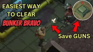 EASIEST WAY TO CLEAR BUNKER BRAVO - Last Day on Earth: Survival