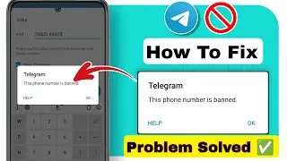 How To Fix Telegram This Phone Number is Banned [ Recover]