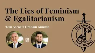 TS&TT: The Lies of Feminism & Egalitarianism