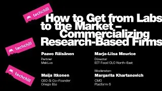 How to Get from Labs to the Market. Panel moderated by Margarita Khartanovich / Platform 6