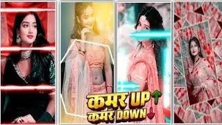 Kamar Up Kamar Down Status Editing Alight Motion 🥰 Kamar Up Kamar Down Status Video Editing 2024