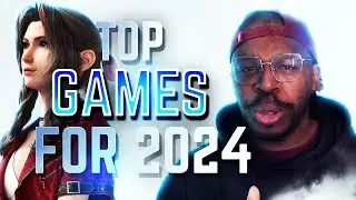WHAT ARE MY TOP GAMES FOR 2024?