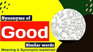 synonyms of good | similar word for good | good ka synonyms | good synonym