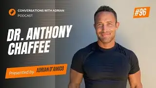 EP 96 | Dr. Anthony Chaffee