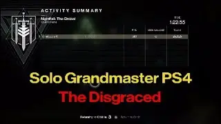 Solo Grandmaster Nightfall the Disgraced PS4 (Destiny 2 beyond Light) [Part one]
