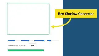 Shadow Play: Building a Box Shadow Generator with HTML, CSS, and JavaScript | 