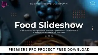 Food Slideshow - Free Download After Effects Template