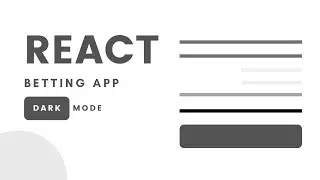 React Tutorial - Build Betting App With Dark Mode (Class Components, Context API)