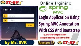 Login Application using Spring MVC Annotation Wtih Bootstraup || Session 13 || by Mr.SVK