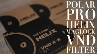 Magnetic Locking Filters …. YES PLEASE!!! // PolarPro Helix Maglock VND Filters