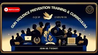 Gun Violence Intervention Training and  Curriculum