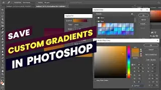 How to Add Custom Gradients to Photoshop 2023 Presets