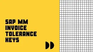 SAP MM INVOICE TOLERANCE KEYS