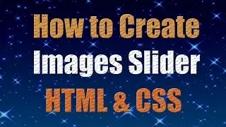How to create Image Slider using html and css