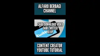 CARA DOWNLOAD VIDEO DARI TWITTER DI HP