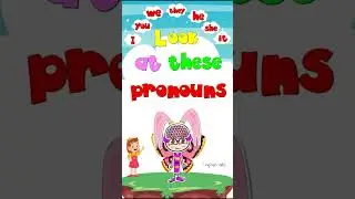 Pronouns / I ,you ,we ,they ,he ,she ,it / Subject Pronouns / Phonics Mix! 