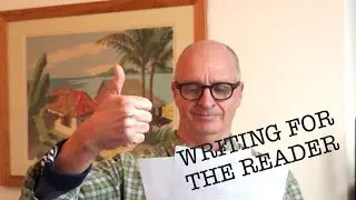 Writing for the reader - simple steps to help you get published and READ