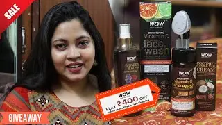 WOW SKIN SCIENCE HAUL VIDEO || FLAT 400 OFF COUPON CODE GIVEWAY