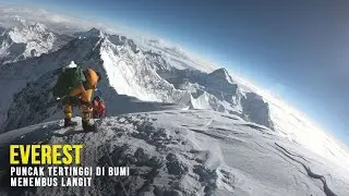 Everest: The World's Highest Mountain, the Ultimate Destination for Climbers