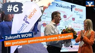 #6 Zukunft WOW - Wie gestalten wir unsere Zukunft?