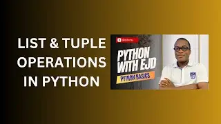 12. List & Tuple Operations in Python