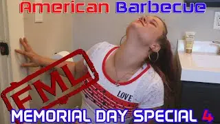 FML TALES FROM FMyLife MEMORIAL DAY SPECIAL #4 American Barbecue