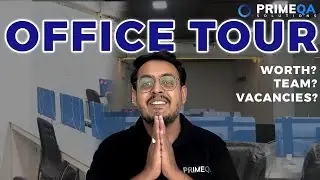 New Office Tour | PrimeQA Office | Ahmedabad IT office tour
