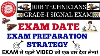 RRB TECH. GR-1 EXAM PREPARATION STRATEGY