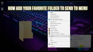 How add Your favorite folder to Send to menu