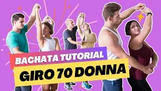 Tutorial Bachata: Giro 70 Donna