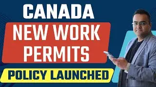 Canada LAUNCHES NEW WORK PERMIT Policy, Details Explained - #canada #canadaimmigration #IRCC Updates