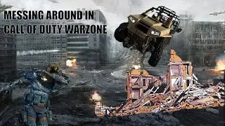 Messing Around in COD WARZONE
