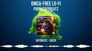 SafeBeatz - Soleil (DMCA-Free Lo-Fi Music)