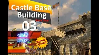 Castle Base 7D2D Alpha 19  EP01   Part 3