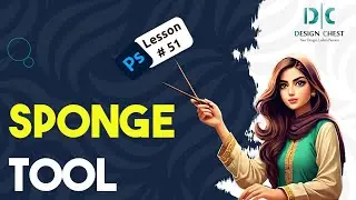 The Photoshop Expert's Guide to MASTERING the Sponge Tool