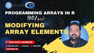 Modifying Array Elements | Mastering Arrays in R