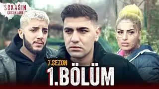 Sokağın Çocukları | 7. Sezon 1. Bölüm