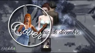COVER - Loin du froid de décembre (Anastasia & Sims3 Version)