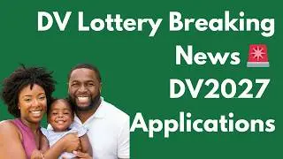 DV Lottery Breaking News 🚨 $1 Registration Fee Starts for DV2027 Applications