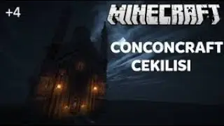 CONCONCRAFT CEKİLİSİ !!