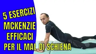 5 Esercizi Mckenzie per il Mal di Schiena Efficaci (che ho testato)